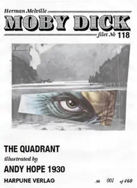 Melville |  Moby Dick Filet No 118 - The Quadrant - Illustrated by Andy Hope 1930 | Loseblattwerk |  Sack Fachmedien