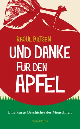 Biltgen |  Und Danke für den Apfel | eBook | Sack Fachmedien