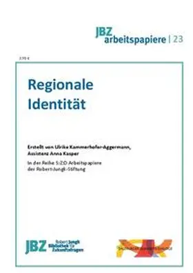 Kammerhofer-Aggermann / Spielmann / Kasper |  Regionale Identität | Buch |  Sack Fachmedien