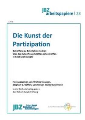 Claussen / Spielmann / Geffers |  Die Kunst der Partizipation - Betroffene zu Beteiligten machen | Buch |  Sack Fachmedien