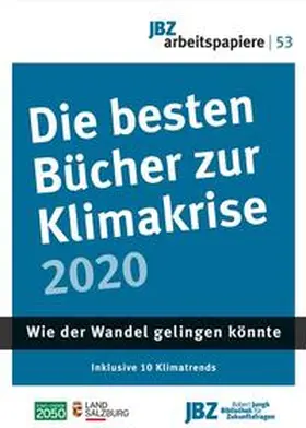 Bahtic-Kunrath / Holzinger / Kiening |  Die besten Bücher zur Klimakrise 2020 | Buch |  Sack Fachmedien