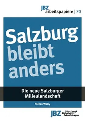 Wally |  Salzburg bleibt anders | Buch |  Sack Fachmedien