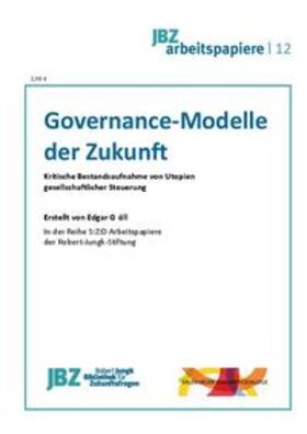 Göll / Spielmann |  Governance-Modelle der Zukunft | Buch |  Sack Fachmedien