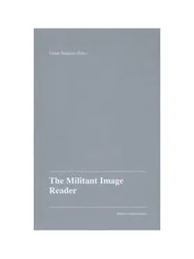 Braun / Derksen / Grzinic |  The Militant Image Reader | Buch |  Sack Fachmedien