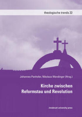 Panhofer / Wandinger |  Kirche zwischen Reformstau und Revolution | Buch |  Sack Fachmedien