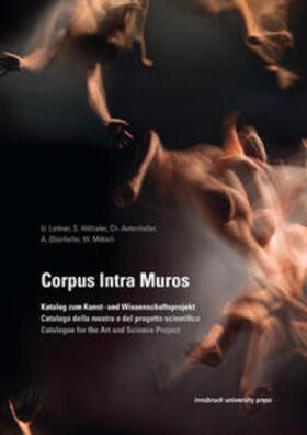 Leitner / Hitthaler / Antenhofer | Corpus Intra Muros | Buch | 978-3-902936-44-8 | sack.de