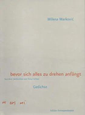 Markovic / Daniels / Ziegler |  bevor sich alles zu drehen anfängt | Buch |  Sack Fachmedien