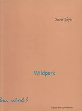 Bayer |  Wildpark | Buch |  Sack Fachmedien