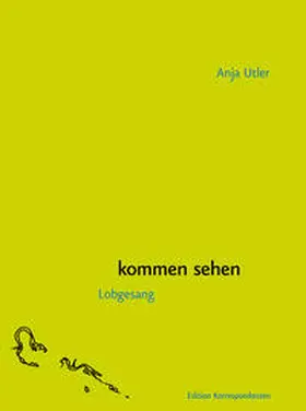 Utler | kommen sehen | Buch | 978-3-902951-52-6 | sack.de