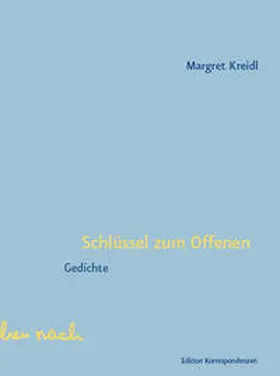 Kreidl |  Schlüssel zum Offenen | Buch |  Sack Fachmedien