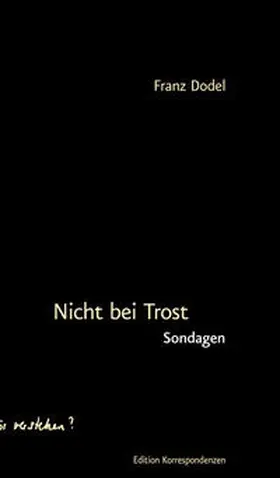 Dodel |  Nicht bei Trost | Buch |  Sack Fachmedien