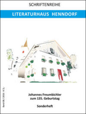 Langer / Holl / Judex |  Johannes Freumbichler zum 135. Geburtstag | Buch |  Sack Fachmedien