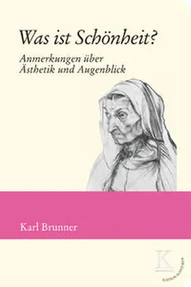 Brunner |  Was ist Schönheit? | Buch |  Sack Fachmedien