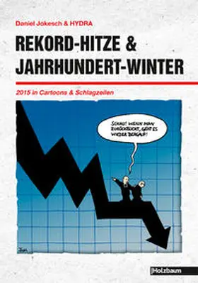 Jokesch / Hydra |  Rekord-Hitze & Jahrhundert-Winter | Buch |  Sack Fachmedien