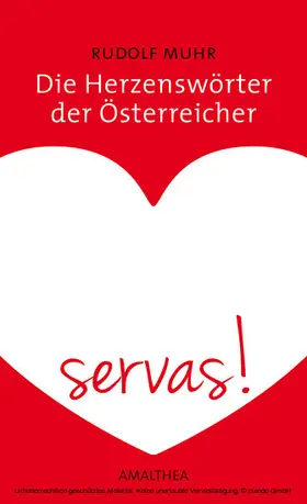 Muhr |  Die Herzenswörter der Österreicher | eBook | Sack Fachmedien
