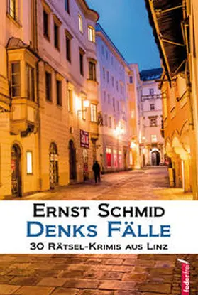 Schmid |  Denks Fälle | Buch |  Sack Fachmedien