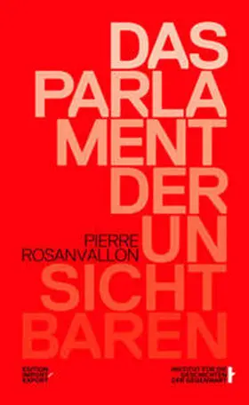 Rosanvallon |  Das Parlament der Unsichtbaren | Buch |  Sack Fachmedien