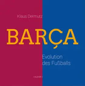 Dermutz | Barca | Buch | 978-3-903110-00-7 | sack.de