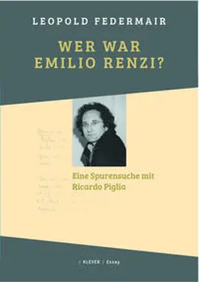 Federmair |  Wer war Emilio Renzi? | Buch |  Sack Fachmedien