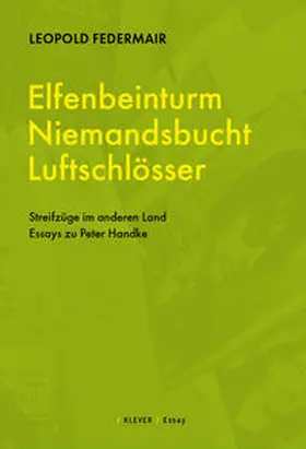 Leopold |  Elfenbeinturm, Niemandsland, Luftschlösser | Buch |  Sack Fachmedien