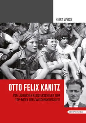 Weiss |  Otto Felix Kanitz | Buch |  Sack Fachmedien