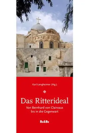 Lengheimer |  Das Ritterideal | Buch |  Sack Fachmedien