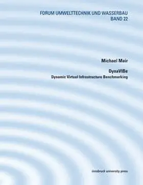 Mair |  DynaVIBe – Dynamic Virtual Infrastructure Benchmarking | Buch |  Sack Fachmedien