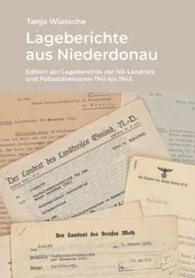 Wünsche |  Lageberichte aus Niederdonau | Buch |  Sack Fachmedien