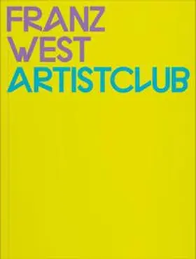 Husslein-Arco / Abpurg / Krejci | Franz West | Buch | 978-3-903131-87-3 | sack.de