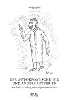 Fels |  Der „hypokroatische“ Eid und andere Mysterien | Buch |  Sack Fachmedien