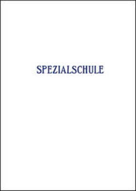 Bader / Hölzl / Krameritsch | Spezialschule | Buch | 978-3-903172-47-0 | sack.de