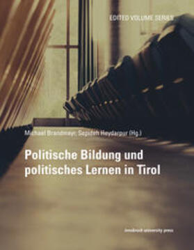 Brandmayr / Heydarpur |  Politische Bildung und politisches Lernen in Tirol | Buch |  Sack Fachmedien