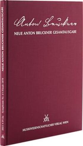 Korstvedt | Neue Anton Bruckner Gesamtausgabe / zu Symphonie Nr.4 in Es-Dur: Finale 1878 | Buch | 978-3-903196-15-5 | sack.de