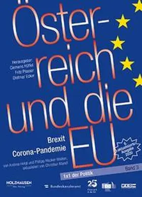 Heigl / Hacker-Walton / Mandl |  Österreich und die EU | Buch |  Sack Fachmedien