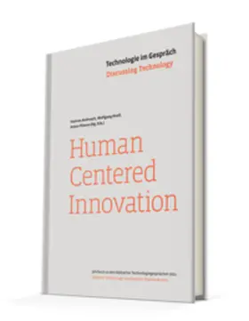 Androsch / Knoll / Plimon |  Technologie im Gespräch: Human Centered Innovation | Buch |  Sack Fachmedien