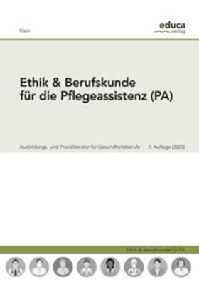 Klein |  Ethik für Pflegeassistent:innen | Buch |  Sack Fachmedien