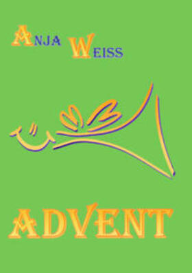 Weiss |  Advent | Buch |  Sack Fachmedien