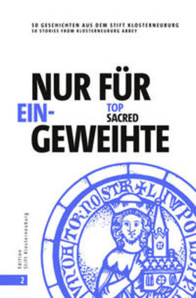 Haltrich / Edition Stift Klosterneuburg |  Nur für Eingeweihte | Top Sacred | Buch |  Sack Fachmedien