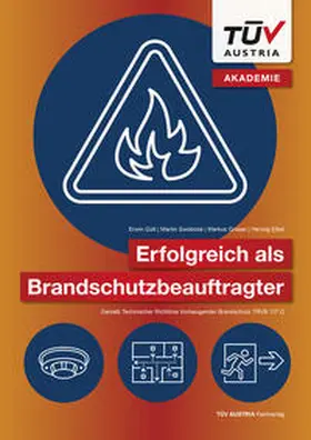 Gütl / Swoboda / Gruber |  Erfolgreich als Brandschutzbeauftragter | Buch |  Sack Fachmedien