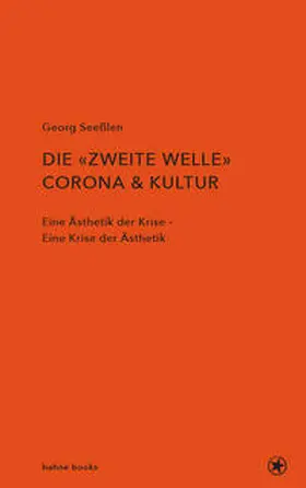 Seeßlen |  Die zweite Welle: Corona & Kultur | Buch |  Sack Fachmedien