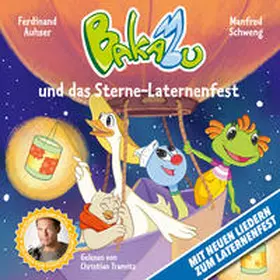 Auhser |  Bakabu und das Sterne-Laternenfest (Neuausgabe) | Sonstiges |  Sack Fachmedien