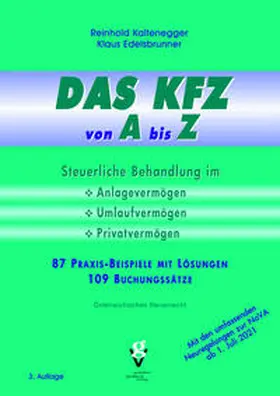 Kaltenegger / Edelsbrunner |  DAS KFZ von A bis Z | Buch |  Sack Fachmedien