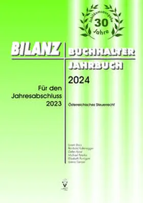 Bacs / Kaltenegger / Kager |  BILANZBUCHHALTER JAHRBUCH 2024 + Jubiläumsbonus-E-Book | Buch |  Sack Fachmedien