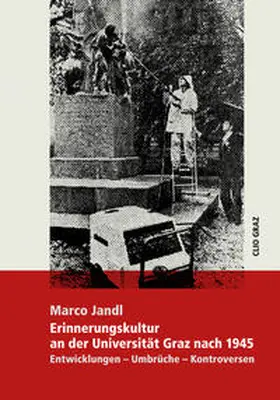 Jandl |  Erinnerungskultur an der Universität Graz nach 1945 | Buch |  Sack Fachmedien