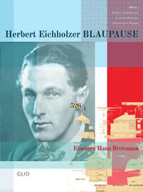 Halbrainer / Illmaier / Riewe |  Herbert Eichholzer: BLAUPAUSE | Buch |  Sack Fachmedien