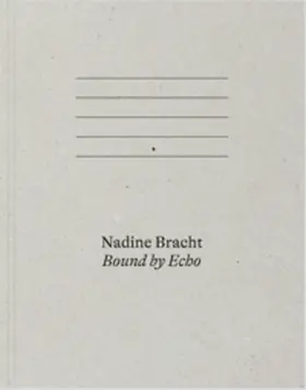 Bracht / Büttner |  Bound by Echo | Buch |  Sack Fachmedien