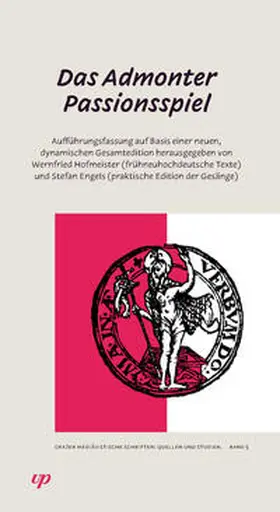 Hofmeister / Engels |  Das Admonter Passionsspiel | Buch |  Sack Fachmedien