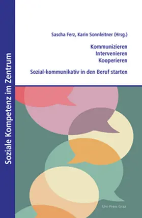 Ferz / Sonnleitner |  Kommunizieren – Intervenieren – Kooperieren | Buch |  Sack Fachmedien