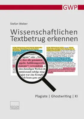 Weber |  Wissenschaftlichen Textbetrug erkennen | Buch |  Sack Fachmedien