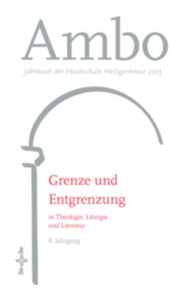 Buchmüller / Gerl-Falkovitz |  Ambo 2023 - Grenze und Entgrenzung in Theologie, Liturgie und Literatur | Buch |  Sack Fachmedien